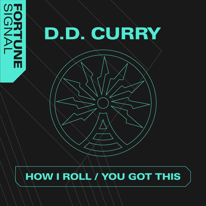  How I Roll / You Got This D.D. Curry 