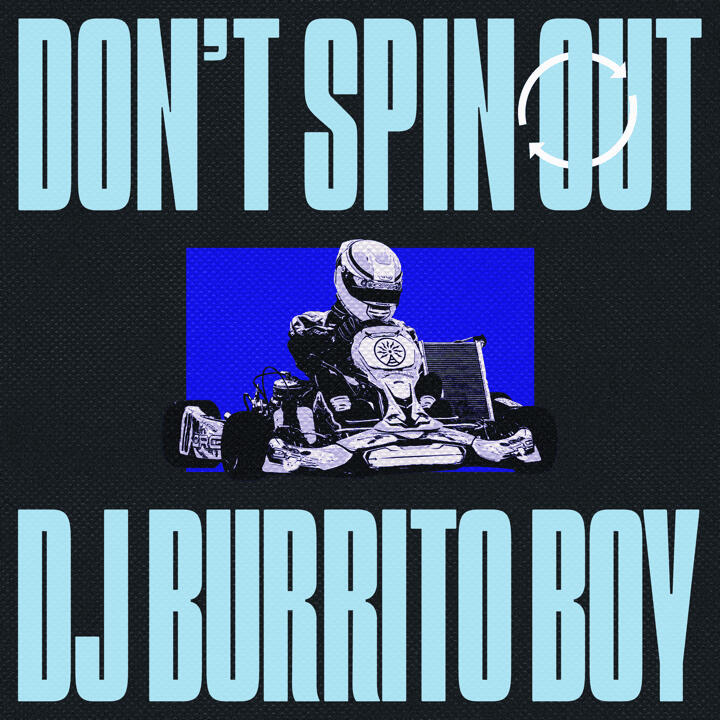  Don&#39;t Spin Out EP DJ Burrito Boy Remix by Meg Ward