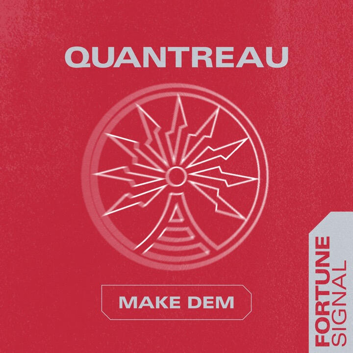  Make Dem Quantreau 